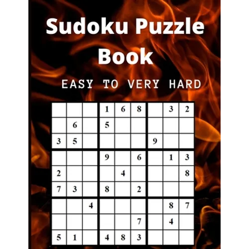 Sudoku Puzzle Book Easy to very Hard: Book 8.5x11 in with 120 pages Sudoku Puzzle