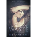 Worth of Waste