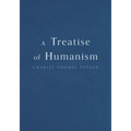 A Treatise of Humanism