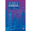 The Book of Shanghai: A City in Short Fiction