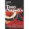 Dinner At Tony Napoli's