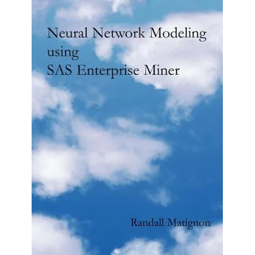 Neural Network Modeling using SAS Enterprise Miner
