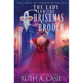 The Lady and the Christmas Brooch