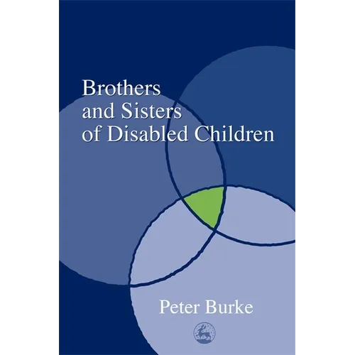 Brothers and Sisters of Disabled Children