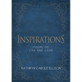 Inspirations: Poems of Life and Love