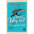 Doc Why Not: The doctor Kiwis trust