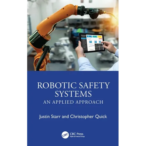 Robotic Safety Systems: An Applied Approach