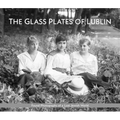 The Glass Plates of Lublin: Found Photographs of a Lost Jewish World