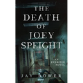 The Death of Joey Speight