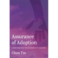 Assurance of Adoption: A New Paradigm for Assurance of Salvation