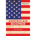 American Boomer: Coming of Age in the 50's