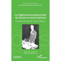 Le Végétarisme espérantiste de Simone et André Gaillard: Chroniques des centres Pour la Nature