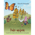 Poder mariposa: Cuando las siempreverdes florecieron anaranjadas