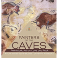 Painters of the Caves Prehistoric Art on Cave and Rock Fourth Grade Social Studies Children's Art Books