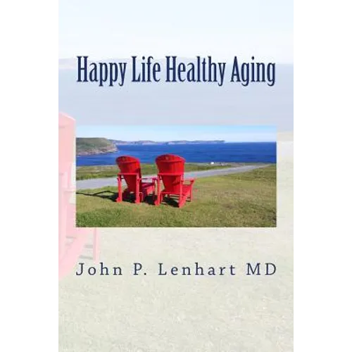 Happy Life Healthy Aging