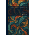 The Benson Murder Case: A Philo Vance Story