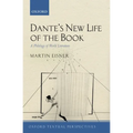 Dante's New Life of the Book: A Philology of World Literature