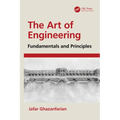 The Art of Engineering: Fundamentals and Principles