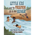 Little Eze and His Friends Go to the River