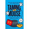 Taming the Mouse: How a Small Hong Kong Theme Park Came to Dominate Disney