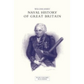 NAVAL HISTORY OF GREAT BRITAIN FROM THE DECLARATION OF WAR BY FRANCE IN 1793 TO THE ACCESSION OF GEORGE IV Volume Two