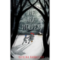 We Are Wolves