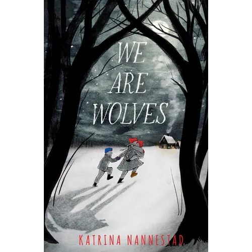 We Are Wolves