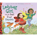Ladybug Girl and the Best Ever Playdate: A Story about the Value of Friendship