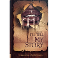 I'll Tell My Story