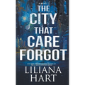 The City That Care Forgot