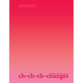 Ch-Ch-Ch-Changes: Artists Talk about Teaching