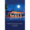Midnight at the Chevron Station