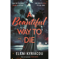 A Beautiful Way to Die
