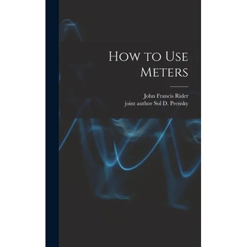 How to Use Meters