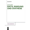 Dativ, Bindung und Diathese