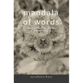 mandala of words: a book of invocations, blessings & meditations