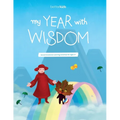 My Year With Wisdom: Social Emotional Learning Activities for Kids Ages 5+