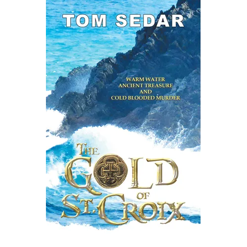 The Gold of St. Croix