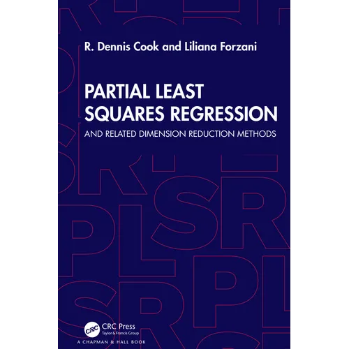 Partial Least Squares Regression: and Related Dimension Reduction Methods