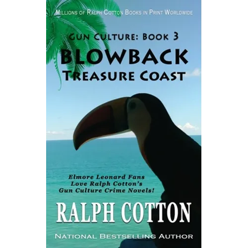 Blowback: Treasure Coast