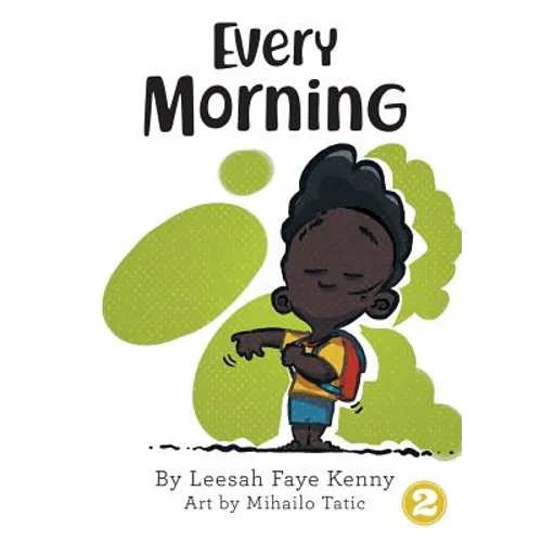 Every Morning