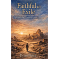 Faithful in Exile