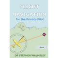 Flight Navigation for the Private Pilot