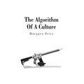 The Algorithm Of A Culture