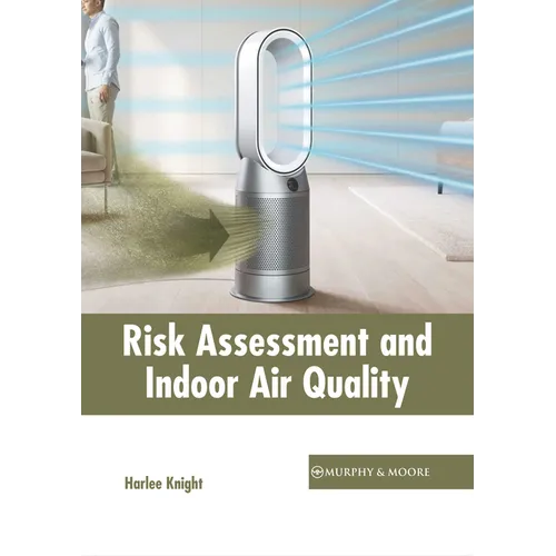 Risk Assessment and Indoor Air Quality