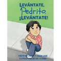 Levántate, Pedrito. ¡Levántate!