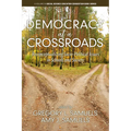 Democracy at a Crossroads: Reconceptualizingsocio-Political Issues in Schools and Society