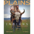 Plains Indians Regalia and Customs, 2nd Ed.