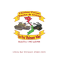 Marine Corps Tanks and Ontos in Vietnam: Book Two - 1967 and 1968