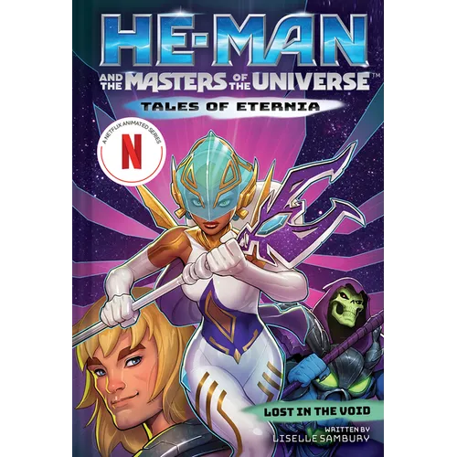 He-Man and the Masters of the Universe: Lost in the Void (Tales of Eternia Book 3)